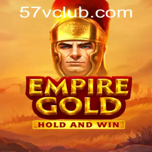 EmpireGold: Dive Into the Exciting World of Revolutionary Strategy Gaming